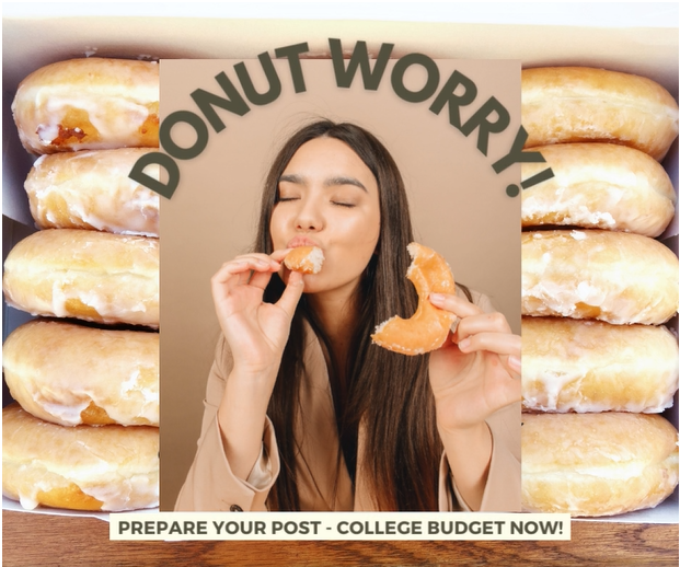Donut Worry! Prepare your post-college budget now!